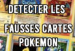 reconnaitre fausse carte Pokemon
