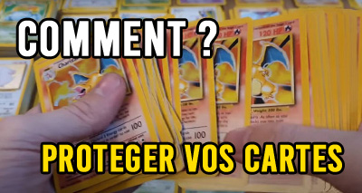 Comment protéger ses cartes Pokémon ? - Cardstoys