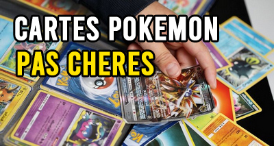 Cartes Pokémon pas chères : Où les trouver